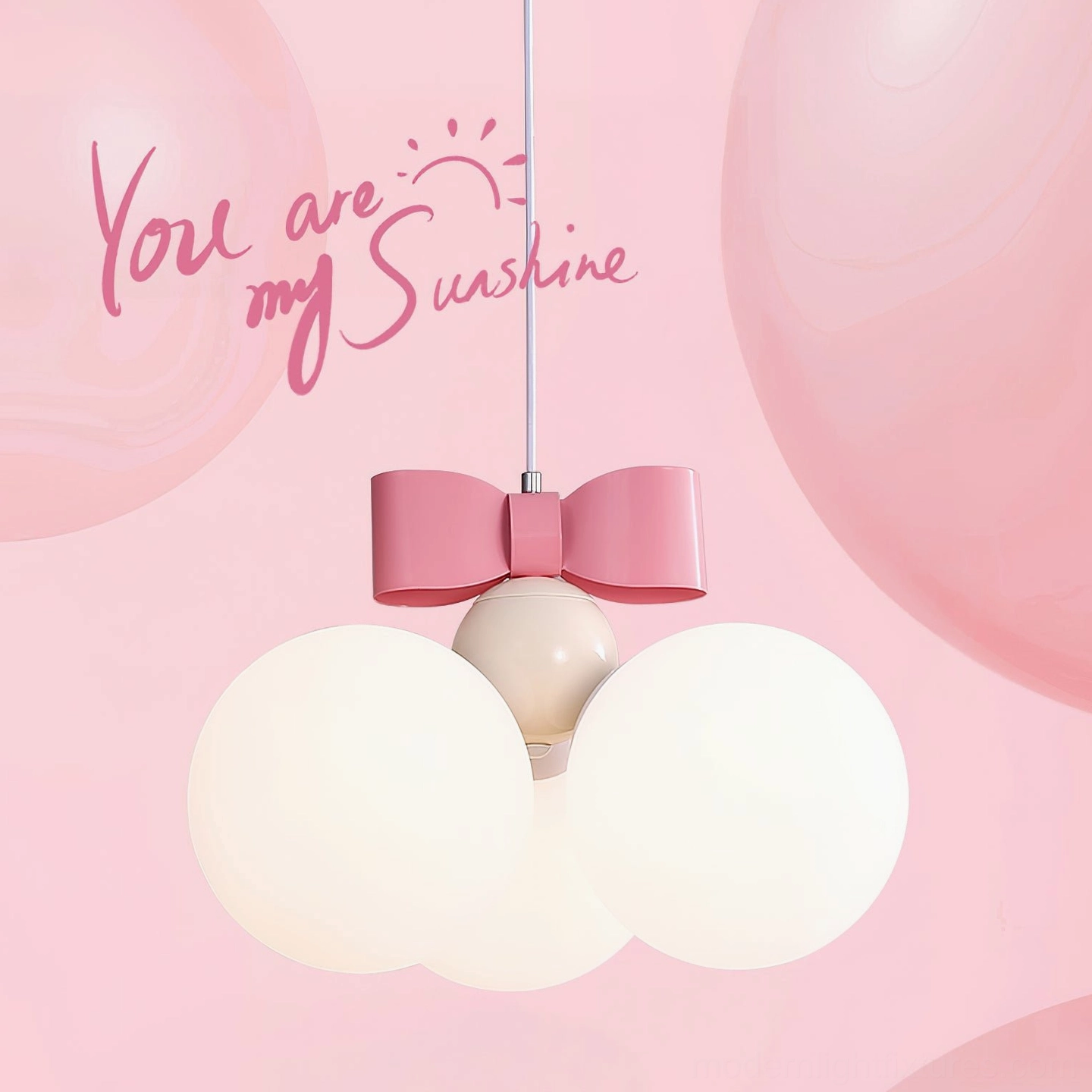 Bowknot pendant light with motivational text You are my Sunshine against pink themed background